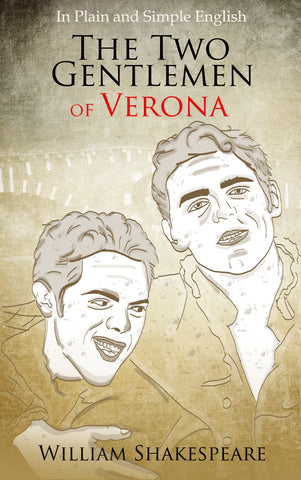 The Two Gentlemen of Verona In Plain and Simple English (Digital Download)