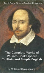 The Complete Works of William Shakespeare In Plain and Simple English (Digital Download)