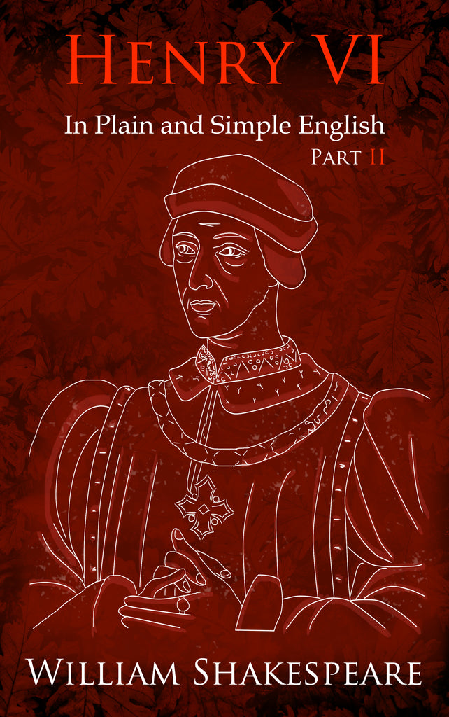 Henry VI, Part Two In Plain and Simple English (Digital Download)