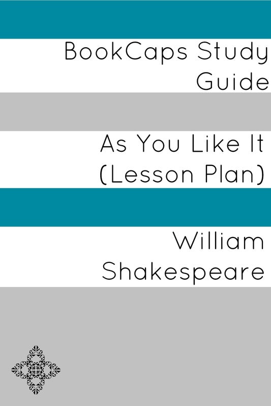 Lesson Plans: As You Like It (Digital Download)