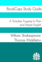 A Yorkshire Tragedy In Plain and Simple English (Digital Download)