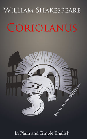 Coriolanus in Plain and Simple English (Digital Download)
