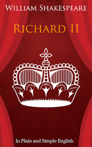 King Richard the Second In Plain and Simple English (Digital Download)