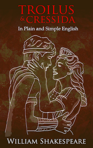 Troilus and Cressida In Plain and Simple English (Digital Download)